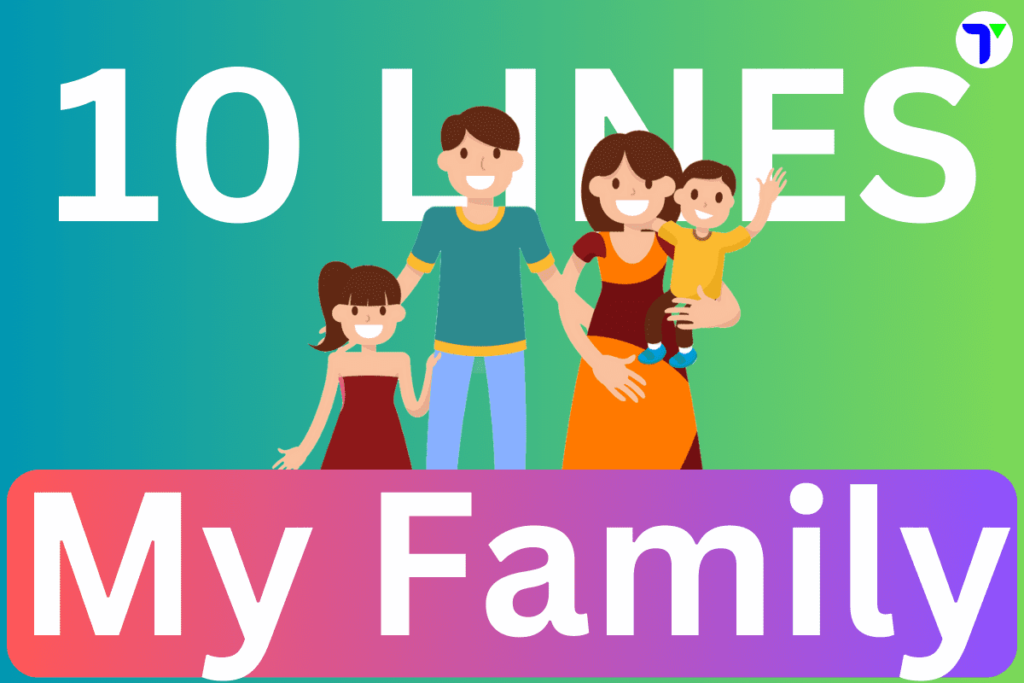 10 Lines on My Family